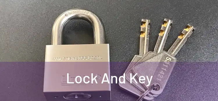  Lock And Key 